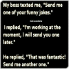 my-boss-texted-me-send-me-one-of-your-funny-6008642.png