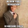 new-years-resolution-be-awesome-meme.jpg