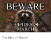 beware-the-ides-of-march-memes-com-the-ides-of-march-44867254.png