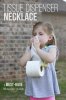 tissue-dispenser-necklace-april-fools-1.jpg