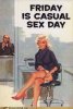 remember-friday-is-casual-sex-day.jpeg
