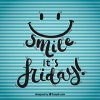 smile-it-s-friday-background_23-2147645011.jpg