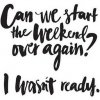 Weekend-Shenanigans-Quote-That-Girl-Myra-.jpg