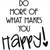 7677-wandtattoo-do-more-of-what-makes-you-happy-web-einzel.jpg