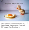 holy-crap-pete-is-that-you-happy-easter-2017a-quotes-19115989.png