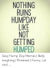 nothing-ruins-humpday-like-not-getting-humped-sexy-hump-day-52882430.png