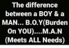 the-difference-between-a-boy-a-man-b-0-y-burden-on-37984147.png